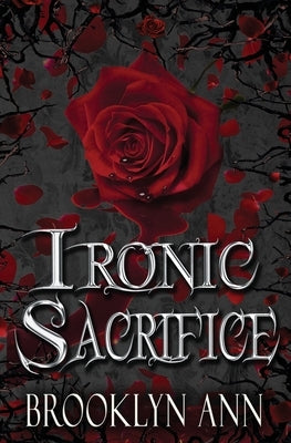 Ironic Sacrifice by Ann, Brooklyn