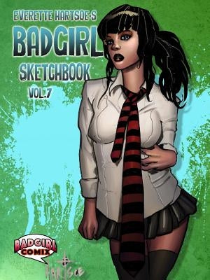 Badgirl Sketchbook Vol.7-House of Hartsoe Cover by Hartsoe, Everette