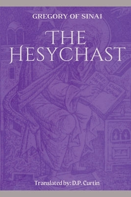The Hesychast by St Gregory of Sinai