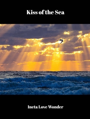 Kiss of the Sea by Wonder, Ineta Love