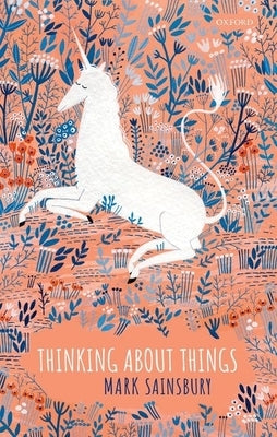 Thinking about Things by Sainsbury, Mark