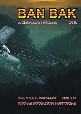 Ban Bak: A Historian's Notebook, 2014 by 213, Nail
