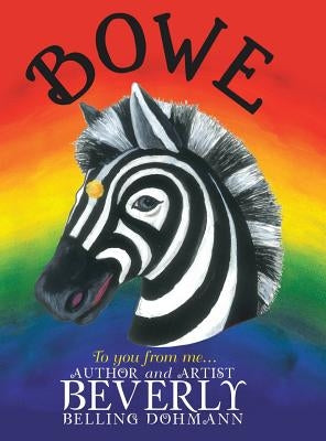 Bowe by Dohmann, Beverly Belling