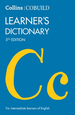 Collins Cobuild Learner's Dictionary by Collins