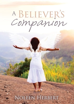 A Believer's Companion by Herbert, Noleen