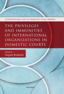 Priviliges & Immunities Inter Organ by Reinisch, August