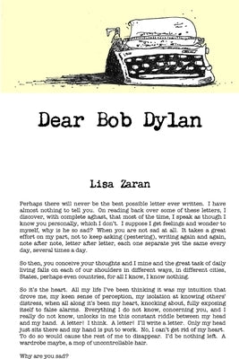 Dear Bob Dylan by Zaran, Lisa