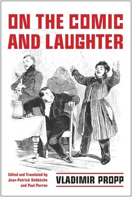 On the Comic and Laughter by Propp, Vladimir