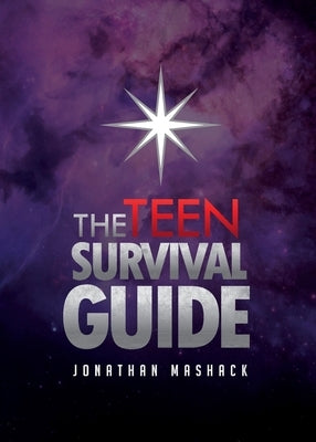 The Teen Survival Guide by Mashack, Jonathan