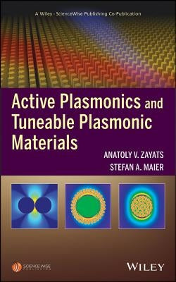 Active Plasmonics by Zayats, Anatoly V.