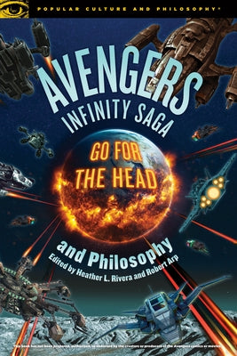 Avengers Infinity Saga and Philosophy by Arp, Robert