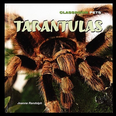 Tarantulas by Randolph, Joanne