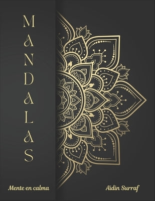 Mandalas: Mente en calma by Surraf, Aidin