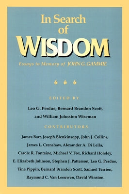 In Search of Wisdom by Perdue, Leo G.
