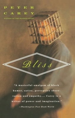 Bliss by Carey, Peter