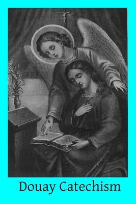 Douay Catechism by Hermenegild Tosf, Brother