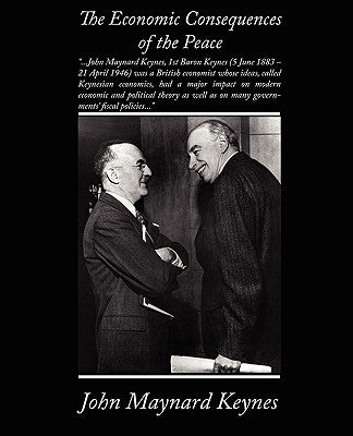 The Economic Consequences of the Peace by Keynes, John Maynard