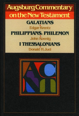 Acnt Galatians Phillippians by Krentz, E.