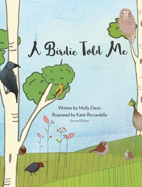 A Birdie Told Me - Volume 2 - Hard Cover by Davis, Molly