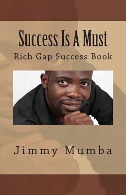 Success Is A Must by Mumba, Jimmy