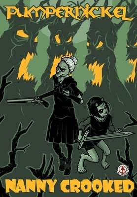 Pumpernickel: Nanny Crooked by Cooper, Luke