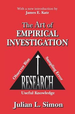 The Art of Empirical Investigation by Simon, Julian