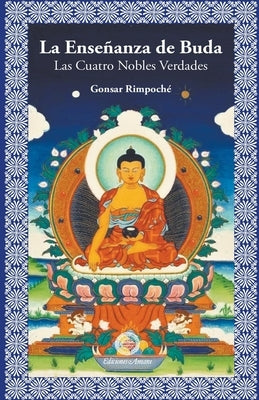 La enseñanza de Buda by Rimpoché, Gonsar