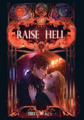 Raise Hell by K. S., Brit