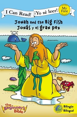 Jonah and the Big Fish (Bilingual) / Jonás Y El Gran Pez (Bilingüe) by Vida
