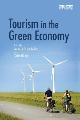 Tourism in the Green Economy by Reddy, Maharaj Vijay