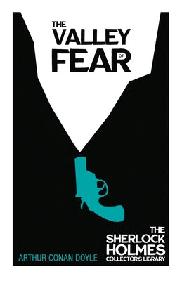 The Valley of Fear by Doyle, Arthur Conan