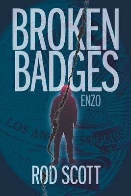 Broken Badges: Enzo by Scott, Rod