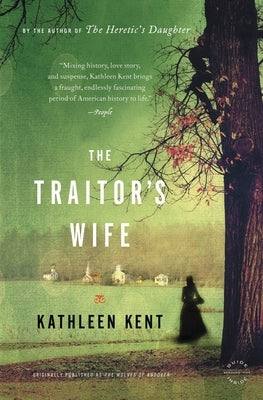 The Traitor's Wife by Kent, Kathleen