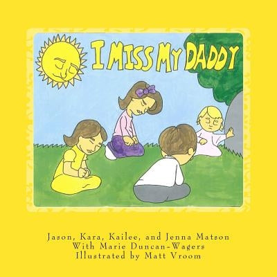 I Miss My Daddy by Vroom, Matt