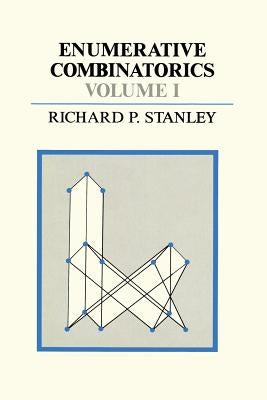 Enumerative Combinatorics by Stanley, Richard