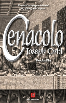 Cenacolo: Play by Orbi, Joseph