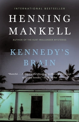 Kennedy's Brain: A Thriller by Mankell, Henning