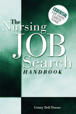 Nursing Job Search Handbook by Dunne, Genny