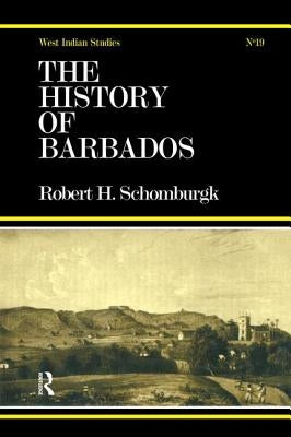 History of Barbados by Schomburg, Robert