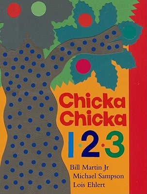 Chicka Chicka 1, 2, 3 by Martin, Bill, Jr.