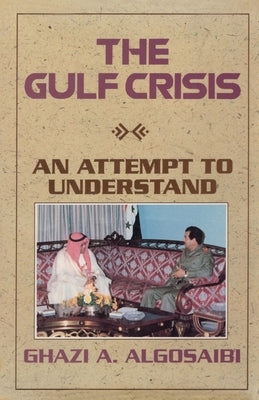 Gulf Crisis by Algosaibi