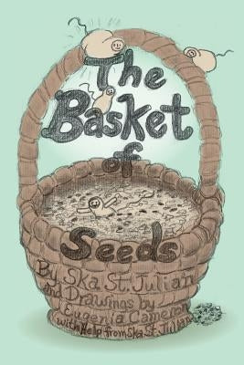 The Basket of Seeds by Cameron, Eugenia