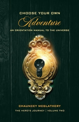 Choose Your Own Adventure by McGlathery, Chauncey