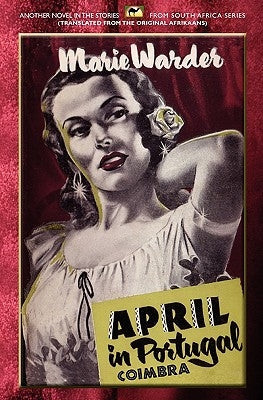 April in Portugal: Coimbra by Warder, Marie
