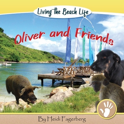 Oliver and Friends by Fagerberg, Heidi