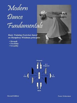 Modern Dance Fundamentals, 2nd Edition by Schurman, Nona