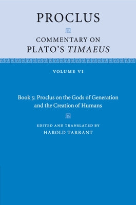 Proclus: Commentary on Plato's Timaeus by Proclus