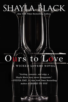 Ours to Love by Black, Shayla