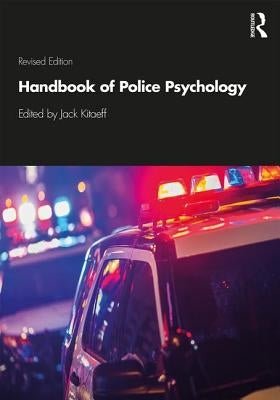 Handbook of Police Psychology by Kitaeff, Jack