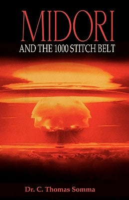 Midori: and the 1000 Stitch Belt by Somma, C. Thomas